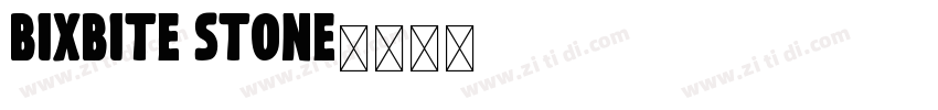 Bixbite Stone字体转换